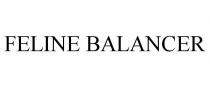 FELINE BALANCER
