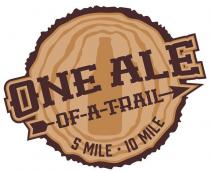 ONE ALE OF A TRAIL 5MILE 10MILE