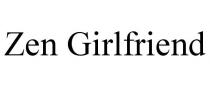ZEN GIRLFRIEND