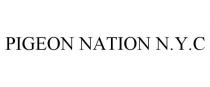 PIGEON NATION N.Y