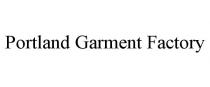 PORTLAND GARMENT FACTORY