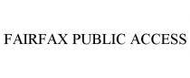 FAIRFAX PUBLIC ACCESS