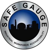 SAFE GAUGE INDUSTRIAL WORKFORCE ACCOUNTABILITY