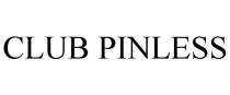 CLUB PINLESS