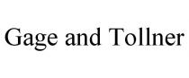 GAGE AND TOLLNER