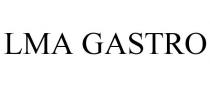 LMA GASTRO