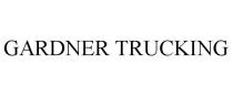 GARDNER TRUCKING