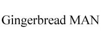 GINGERBREAD MAN