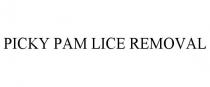PICKY PAM LICE REMOVAL