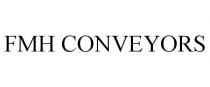 FMH CONVEYORS