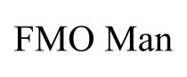 FMO MAN