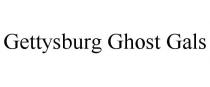 GETTYSBURG GHOST GALS