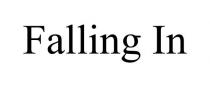 FALLING IN
