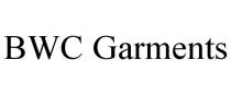 BWC GARMENTS