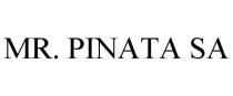 MR. PINATA SA