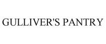 GULLIVER'S PANTRY