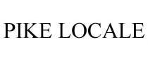 PIKE LOCALE