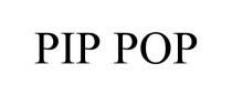 PIP POP