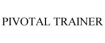 PIVOTAL TRAINER