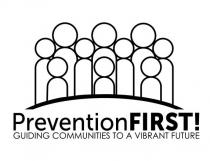 PREVENTIONFIRST! GUIDING COMMUNITIES TO A VIBRANT FUTURE