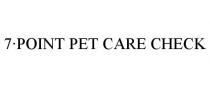 7POINT PET CARE CHECK