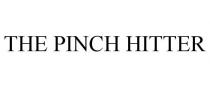 THE PINCH HITTER