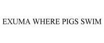 EXUMA WHERE PIGS SWIM