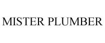 MISTER PLUMBER