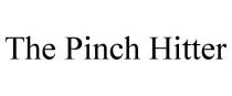 THE PINCH HITTER