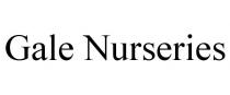 GALE NURSERIES