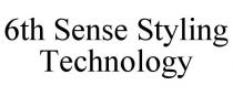 6TH SENSE STYLING TECHNOLOGY