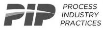 PIP PROCESS INDUSTRY PRACTICES