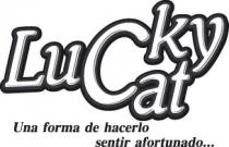 LUCKY CAT UNA FORMA DE HACERLO SENTIR AFORTUNADO.