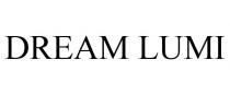 DREAM LUMI