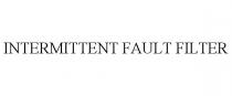 INTERMITTENT FAULT FILTER
