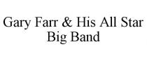 GARY FARR & HIS ALL STAR BIG BAND