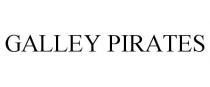 GALLEY PIRATES