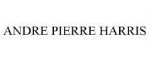 ANDRE PIERRE HARRIS