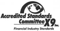 ACCREDITED STANDARDS COMMITTEE X9 INC. FINANCIAL INDUSTRY STANDARDS