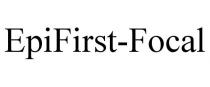 EPIFIRST-FOCAL