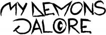 MY DEMONS GALORE