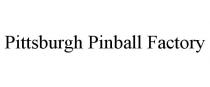 PITTSBURGH PINBALL FACTORY
