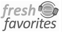 FRESH FAVORITES