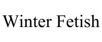 WINTER FETISH