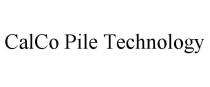 CALCO PILE TECHNOLOGY