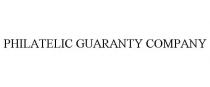 PHILATELIC GUARANTY COMPANY