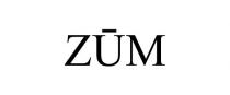 ZUM