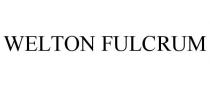 WELTON FULCRUM