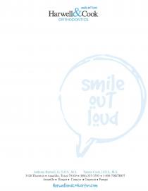 HARWELL & COOK ORTHODONTICS; SMILE OUT LOUD, ANTHONY HARWELL, JR., D.D.S., M.S.; TANNER COOK, D.D.S., M.S.; 3420 THORNTON, AMARILLO, TEXAS 79109; (806) 353-3593; 1-800-7ORTHO7; AMARILLO, BORGER, CANYON, GUYMON, PAMPA; HARWELLANDCOOKORTHO.COM