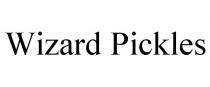 WIZARD PICKLES
